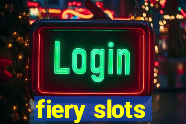 fiery slots
